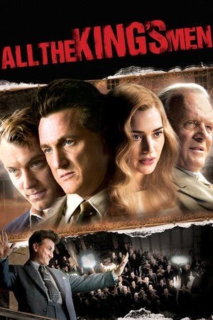 All the King&#039;s Men (2006) movie