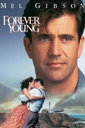 Forever Young (1992) movie