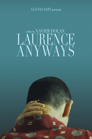 Laurence Anyways (2012) movie