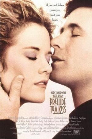 Prelude to a Kiss (1992) movie