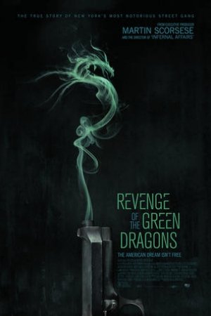 Revenge of the Green Dragons (2014) movie